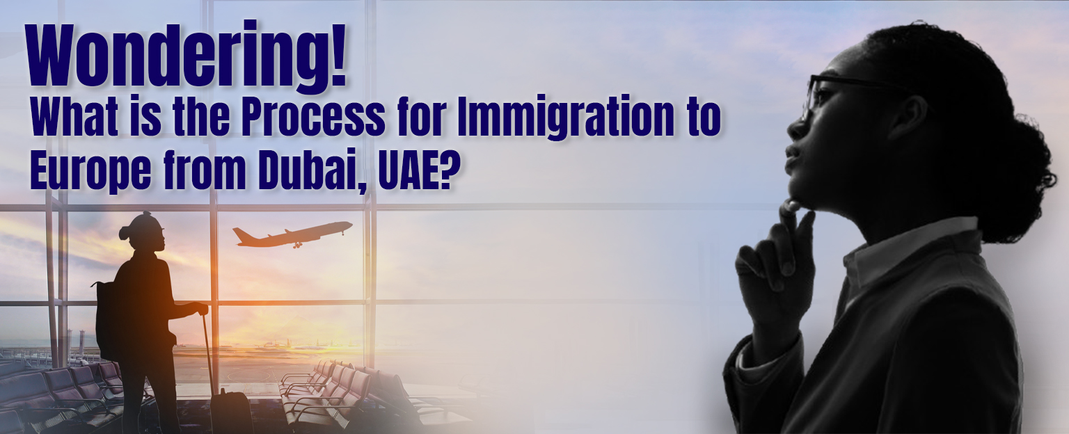 Silhouette of a woman thinking with an airport and an airplane in the background, accompanied by the text 'Wondering! What is the Process for Immigration to Europe from Dubai, UAE?